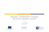 Strategie e orientamenti a sostegno del settore culturale ...progettazioneculturaeuropa.unipg.it/wp-content/uploads/2017/11/... · della competitività territoriale del Paese ponendo