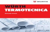 WÜRTH TERMOTECNICA - wuerth.it · Progettazione e dimensionamento degli impianti idrico sanitari ... Prova di pressione degli impianti di riscaldamento a pavimento