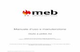 Stufa a pellet Air - mebmeccanica.itmebmeccanica.it/wp-content/uploads/2018/02/MEB-MANUALE-5-6-8-10-11... · Manuale d’uso e manutenzione Stufe 5-6-8-10-11-14kW Air (vers.12.2017)