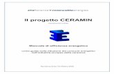 Il progetto CERAMINceramin.eu/downloads/D7_Tutorial_Energy_saving_I.pdf · Il progetto CERAMIN vuole incoraggiare l’industria europea della ceramica ad investire ... e in generale