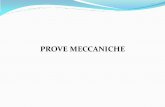 PROVE MECCANICHE - Homepage | DidatticaWEBdidattica.uniroma2.it/assets/uploads/corsi/141820/Lezione_12.pdf · Durante l’esecuzione delle prove, a seguito dell’applicazione del