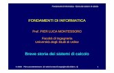 FONDAMENTI DI INFORMATICA - web.diegm.uniud.itweb.diegm.uniud.it/.../colori/A01_storia_dei_sistemi_di_calcolo.pdf · Fondamenti di Informatica - Storia dei sistemi di calcolo ...