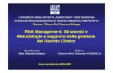 Risk Management: Strumenti e Metodologie a supporto della gestione del Rischio Clinico · 2014-01-27 · del Rischio Clinico Specializzando Dott. Giacomo Schinco ... strumento per