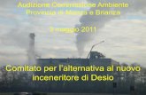 Audizione Commissione Ambiente Provincia di Monza e ...files.meetup.com/223002/Audizione_ProvMB_03_05_11.pdf · raccolta differenziata e riciclo dei rifiuti prodotti, gestione “a