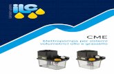 Elettropompa per sistemi volumetrici olio e grassello · Le elettropompe CME sono destinate all'alimentazione di impianti di lubrificazione monolinea dotati di valvole dosatrici ...