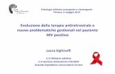 Evoluzione della terapia antiretrovirale e nuove ... · nuove problematiche gestionali nel paziente HIV positivo Laura Sighinolfi U.O.MalattieInfettive ... Marche Veneto) Nuove infezioni