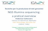 Tecniche per la produzione di dati genomici NGS Illumina ... · (geni) in varie specie il cui genoma non è stato sequenziato, come tasso, abete bianco, anemone di mare, crostacei...