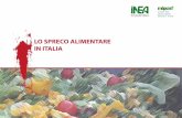 LO SPRECO ALIMENTARE IN ITALIA - dspace.crea.gov.itdspace.crea.gov.it/bitstream/inea/1180/1/Spreco_alimentare_Italia... · dell’agricoltore-produttore si parla di perdita alimentare