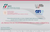 «IL PROGETTO DI VELOCIZZAZIONE DELLA LINEA ... - cifi.it Cefaliello.pdf · VELOCIZZAZIONE DELLA LINEA FERROVIARIA BOLOGNA-RIMINI ... Lecce … Risposta: ... La linea Adriatica sarà