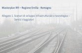 Allegato 1. Scenari di sviluppo infrastrutturale e ... · Attivazione velocizzazione linea Bologna - Lecce, con ... Velocizzazione linea Bologna - Rimini - Bari/Lecce Il progetto