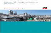 Sistemi di Cogenerazione - ctm.it a gas e sistemi di cogenerazione.pdf · La praticità e la flessibilità nella realizzazione di questi impianti consente a Compagnia Tecnica Motori