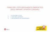 Presentazione efficientamento energetico Ok - Sport Informasportinforma.comune.fi.it/export/sites/sport/materiali/news/... · valutazione di impiego dell’acqua di pozzo in luogo