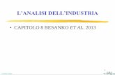 CAPITOLO 8 BESANKO ET AL. 2013 - uniroma2.itANALISI_DELL'INDUSTRIA.pdf · Analisi qualitativa (ok per trend, ... –Principi economici rilevanti per ciascuna forza •Valutazione