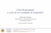 Crisi finanziaria o crisi di un modello di crescita?gennaro.zezza.it/papers/GZxPavia2010.pdf · Gennaro Zezza – La crisi finanziaria – Pavia – 14-16/12/2010 - 1/51 Crisi finanziaria