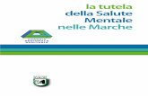 Agenzia Regionale Sanitaria -  · zione dello stato dell’arte della Psichiatria nelle Marche, che tenga conto della sua storia, dei suoi progressi, degli obiettivi che si è data