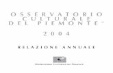 OSSERVATORIO CULTURALE DEL PIEMONTE 2004 · L’IRES Piemonte è un istituto di ricerca che svolge ... la documentazione e l’analisi delle principali ... Tra il 1995 e il 2004 tredici