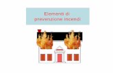 Elementi di prevenzione incendi - atestino.gov.it · NORMA UNI 10779 - 2007 La rete idrica antincendi deve, a garanzia di affidabilità e funzionalità, rispettare i seguenti criteri