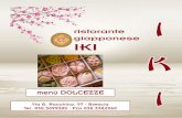 ristorante giapponese IKI K I menu dolci.pdf · ristorante giapponese Cucina teppanyaki (alla piastra) Sushi Dessert su un fondo di meringa un delicato semifreddo che racchiude la