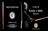 Kendo e Iaido - ensodojo.it · Lo Iaido è l’arte dell’estrazione e dell’uso della katana (spada tradizionale giapponese). Quest’arte marziale conserva ancora l’antica forma