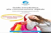 Guida introduttiva alla comunicazione digitale · 3 4 Contenuti Per chi è utile questa Guida 4 Come raggiungere i “Festivity Shoppers” on line 6 Email marketing efficace: le