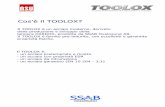  · Grazie all'utilizzo del concetto metallurgico il ... Il TOOLOX è disponibile in due diversi gradi di durezza: il TOOLOX 33 con 300 HBW il TOOLOX 44 con 45 HRC