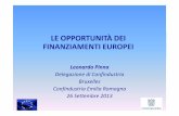 LE OPPORTUNITÀ DEI FINANZIAMENTI EUROPEI - cerr.eu · • Strumenti europei di ... Supporto alle riforme politiche Coordinamento con le iniziative per l’occupazione finanziate