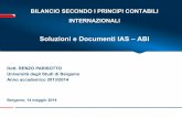 Soluzioni e Documenti IAS ABI - unibg.it · Documento IAS ABI BlueBook n. 132 22 luglio 2013 ... con tutti i dettagli di nota integrativa previsti dalla circolare della Banca d’