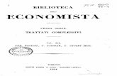 DELL' ECONOMISTA - eet.pixel-online.org · rare la ricchezza come produzione e travaglio, dimenticandola come ... economisti viventi nella scuola francese, è nato il 3 ottobre 1813