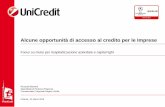 Alcune opportunità di accesso al credito per le Imprese · almeno due diversi profili di rischio che possiamo definire - utilizzando il linguaggio tipico delle operazioni ... favore