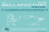 n.5 03 | 2017 BELLAFACTORYergo-mtm.it/upload/pdf/BellaFactory/CS-BELLAFACTORY_FOCUS_N5.pdf · In Italia intanto il Ministero dello Sviluppo Economico ha chiarito gli strumenti che