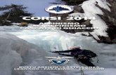 SCUOLA DI ALPINISMO GUIDO DELLA TORRE · Corso di Alpinismo Avanzato (secondo la nuova classificazione definita dalla Commissione Nazionale Scuole di Alpinismo del CAI) che permette