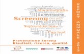 Test HPV FOBT SScreeningcreening - cpo.it · intervallo Appuntamento Sanità ... Indicatori e standard per la valutazione di processo dei programmi di screening del cancro della mammella.