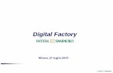 Digital Factory - FISAC CGIL Piemonte · I clienti ci spingono a cambiare il modo in cui operiamo ... – Elevata diffusione degli strumenti digital per alcune operazioni bancarie