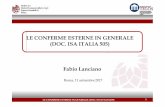 LE CONFERME ESTERNE IN GENERALE (DOC. ISA ITALIA 505) · riguarderanno esclusivamente i clienti ed i fornitori ... anche in deroga alle norme ed alla prassi relativa al segreto delle