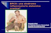 BPCO: una sindrome infiammatoria sistemica cronica? · BPCO: una sindrome infiammatoria sistemica cronica? Pierpaolo isidori U.O. Medicina Interna e Pneumologia ... ma col progredire