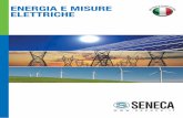 ENERGIA E MISURE e & Design y ELETTRICHE - Watergas · Prodotti Seneca per l’energia e le misure elettriche Pag. 5 Guida alla scelta Analizzatori Pag. 6 1. ANALIZZATORI DI RETE