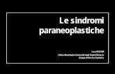 Le sindromi paraneoplastiche - GrG · Non lesioni di fegato, milza, pancreas, surreni e reni (cisti corticali a sinistra, la maggiore con diametro di 15 mm), Calcificazioni prostatiche.