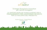 Strategie finanziarie innovative per retrofit energetici ...citynvest.eu/sites/default/files/workshop-files/CITYnvest-Webinar... · LE OPPORTUNITÀ DEI FONDI EUROPEI PER IL FINANZIAMENTO