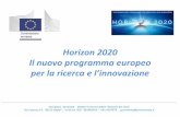 Horizon 2020 Il nuovo programma europeo - dii.unina.it. Horizon2020.pdf · Horizon 2020 Il nuovo programma europeo per la ricerca e l’innovazione ... europei Sinergie con I Fondi