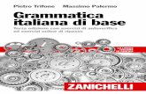 La Grammatica italiana di base di base - static.zanichelli.itstatic.zanichelli.it/catalogo/assets/a04.9788808255549.pdf · 6 IndIce generale 4.4 Gli aggettivi di relazione.....95