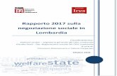 Rapporto 2017 sulla negoziazione sociale in Lombardia · Il rapporto qui presentato illustra i principali risultati dell’analisi dei ... contenimento della spesa pubblica. Il Patto