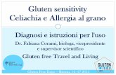 Gluten sensitivity Celiachia e Allergia al grano · Etichette, Additivi, Celiachia, Allergie alimentari, Intolleranze alimentari, ecc. Un terzo di questi articoli riguardava la Gluten