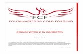 CODICE ETICO E DI CONDOTTA - fontanafreddacf.com · Integrità di comportamento FCF si impegna a fornire prodotti e servizi di qualità ed a competere sul mercato secondo principi
