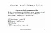 Il sistema pensionistico pubblico. - Fisac Portale Nazionale · Il sistema pensionistico pubblico italiano. Momenti costitutivi, ricorrenti riforme e provvedimenti. 1919: introduzione