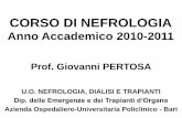 CORSO DI NEFROLOGIA - Corso di Laurea in Infermieristicainfermieristica.polodidatticopanico.com/wp-content/uploads/sites/2/... · Funzione principale del rene è quella di regolare