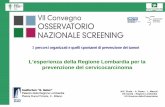 L’esperienza della Regione Lombardia per la prevenzione ... · prevenzione del cervicocarcinoma . ... Analisi dell’offerta del test di screening ... Con che periodicità lo effettua?