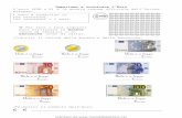 100 centesimi = 1 euro - risorsedidattiche.net · Impariamo a conoscere l’Euro L'euro (EUR o €) è la moneta comune ufficiale dell'Unione europea. (sono di metallo) o le 1.Scrivi