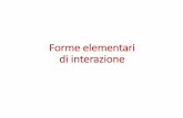Forme elementari di interazionepeople.unica.it/giulianamandich/files/2018/03/Forme-elementari... · Bagnasco, Barbagli, Cavalli, Corso di sociologia, Il Mulino, 2012 In sociologia