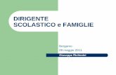 DIRIGENTE SCOLASTICO e FAMIGLIE - .4 © Richiedei Giuseppe DIRIGENTE : identit  Art. 2 CCNL â€œil