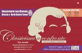 lassicismi - consbs.it · Giuseppe Grassi violoncello Luca Marchetti pianoforte. Conservatorio Luca Marenzio Darfo Brescia e Darfo Boario Terme Conservatorio Luca Marenzio . Author: